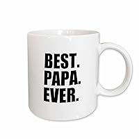 3dRose mug_151489_1 Best Papa Ever Gifts for Dads Father Nicknames Good for Fathers Day Black Text Ceramic Mug, 11-Ounce