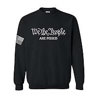 Trenz Shirt Company We The People are Pissed Funny Preamble Constitution Political Men's Crewneck Sweatshirt-Black-large