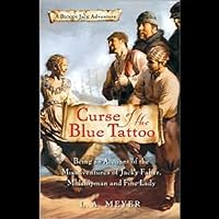 Curse of the Blue Tattoo: Bloody Jack #2 Curse of the Blue Tattoo: Bloody Jack #2 Audible Audiobook Kindle Paperback Hardcover Mass Market Paperback Audio CD