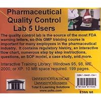 Pharmaceutical Quality Control Lab 5 Users: GMP (Good Manufacturing Practices) Training for Pharmaceutical Manufacturing, Covering FDA Regulations of ... of Standard) and OOT (Out of Trend) Results