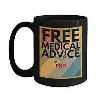 Free Medical Advice For Pho Black Mug for Doctors or Nurses