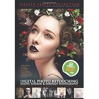 DIGITAL PHOTO RETOUCHING: Beauty, fashion & portrait photography: Inspiration, Tips & Video Workshop by Julia Kuzmenko (MADARTISTPUBLISHING.COM MASTER SERIES COLLECTION)