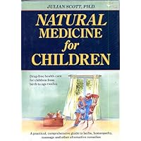 Natural Medicine for Children Natural Medicine for Children Hardcover Paperback