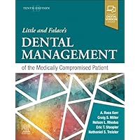 Little and Falace's Dental Management of the Medically Compromised Patient Little and Falace's Dental Management of the Medically Compromised Patient Paperback Kindle Spiral-bound