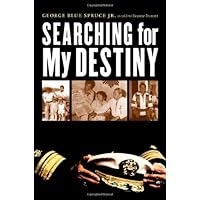 Searching for My Destiny (American Indian Lives) Searching for My Destiny (American Indian Lives) Kindle Hardcover Paperback