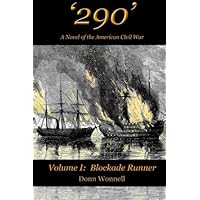 '290': A Novel of the American Civil War '290': A Novel of the American Civil War Paperback Kindle