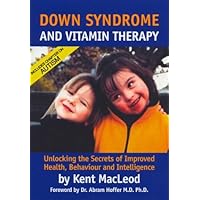 Down Syndrome and Vitamin Therapy Down Syndrome and Vitamin Therapy Paperback