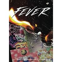 Fever: Read this before you go raving. Fever: Read this before you go raving. Paperback Kindle