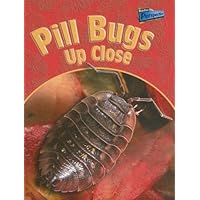 Pill Bugs Up Close (Perspectives) Pill Bugs Up Close (Perspectives) Library Binding