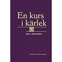 En kurs i kärlek: Bok 3 - Dialogerna (Swedish Edition)