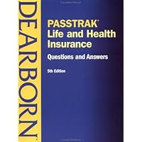 Passtrak Life and Health Insurance: Questions and Answers (Life and Health Insurance License Exam Manual)