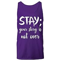 Stay Your Story is Not Over Suicide Awareness Prevention Unisextanktop Purple for Friends Women Men Coworkers