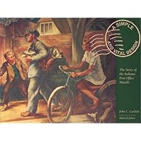 A Simple and Vital Design: The Story of the Indiana Post Office Murals A Simple and Vital Design: The Story of the Indiana Post Office Murals Paperback