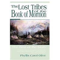The Lost Tribes of the Book of Mormon The Lost Tribes of the Book of Mormon Paperback
