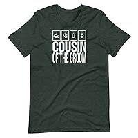 Cousin of The Groom - Wedding Shirt - T-Shirt for Bridal Party and Guests - Idea for Reception and Shower Gift Bag Favors