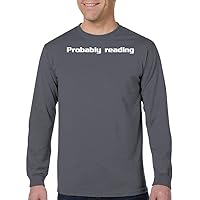 Probably Reading - Men's Adult Long Sleeve T-Shirt