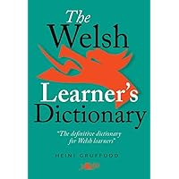 The Welsh Learner's Dictionary The Welsh Learner's Dictionary Paperback