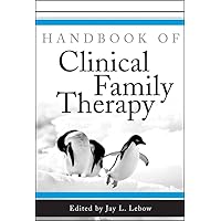 Handbook of Clinical Family Therapy Handbook of Clinical Family Therapy Hardcover Kindle Digital