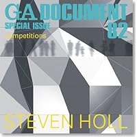 GA Document 82 Special Issue: Steven Holl