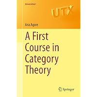 A First Course in Category Theory (Universitext) A First Course in Category Theory (Universitext) Paperback