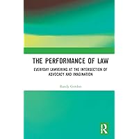 The Performance of Law The Performance of Law Paperback Kindle Hardcover