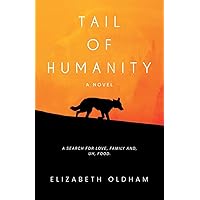 Tail of Humanity: A Novel