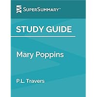 Study Guide: Mary Poppins by P.L. Travers (SuperSummary)
