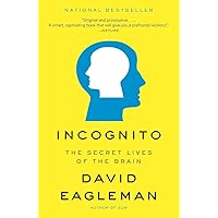 Incognito: The Secret Lives of the Brain Incognito: The Secret Lives of the Brain Paperback Audible Audiobook Kindle Hardcover