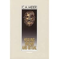 Healing Dream and Ritual (4th Edition) Healing Dream and Ritual (4th Edition) Paperback Kindle