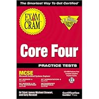 MCSE Core Four Practice Tests Exam Cram: Exam: 70-067, 70-068, 70-073, 70-058 MCSE Core Four Practice Tests Exam Cram: Exam: 70-067, 70-068, 70-073, 70-058 Paperback