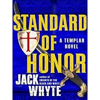 Standard of Honor (A Templar Novel Book 2) Standard of Honor (A Templar Novel Book 2) Kindle Hardcover Paperback Mass Market Paperback