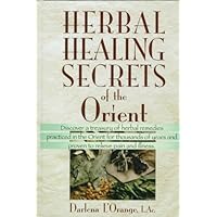 Herbal Healing Secrets of the Orient Herbal Healing Secrets of the Orient Hardcover Paperback