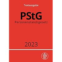Personenstandsgesetz - PStG 2023 (German Edition)