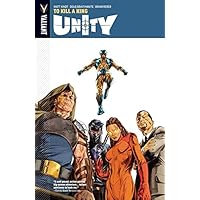 Unity Vol. 1: To Kill A King - Introduction (UNITY (2013- )) Unity Vol. 1: To Kill A King - Introduction (UNITY (2013- )) Kindle