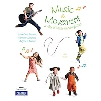 Music and Movement: A Way of Life for Young Children Music and Movement: A Way of Life for Young Children Paperback