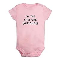 I'm The Last One Seriously Funny Bodysuits Newborn Baby Romper Infant Jumpsuits 0-24 Months Babies Outfits Kids Clothes