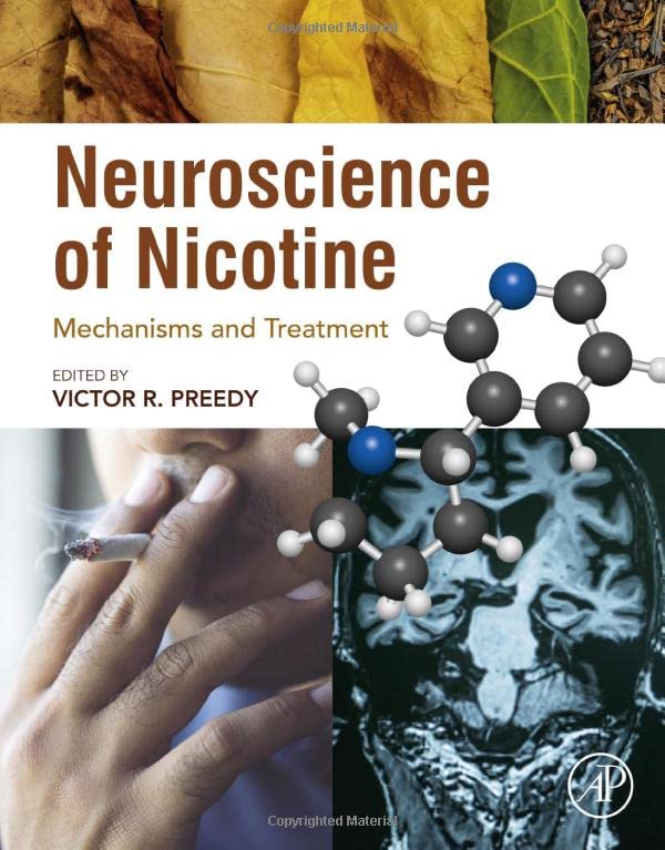 Neuroscience of Nicotine: Mechanisms and Treatment