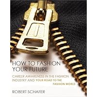 How To Fashion Your Future How To Fashion Your Future Kindle Paperback