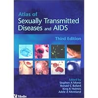 Atlas of Sexually Transmitted Diseases and AIDS: Expert Consult Atlas of Sexually Transmitted Diseases and AIDS: Expert Consult Hardcover