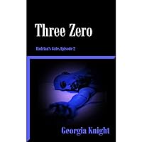 Three Zero (Hadrian's Gate Book 2) Three Zero (Hadrian's Gate Book 2) Kindle