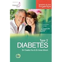 Type 2 Diabetes: Answers at your fingertips Type 2 Diabetes: Answers at your fingertips Kindle