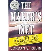 The Maker's Diet for Weight Loss: 16-week strategy for burning fat, cleansing toxins, and living a healthier life! The Maker's Diet for Weight Loss: 16-week strategy for burning fat, cleansing toxins, and living a healthier life! Paperback Kindle