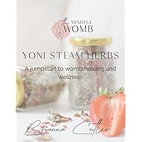 Yoni Steam Herbs: A jumpstart to womb healing and wellness