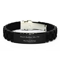 Don't,. Backpacking Black Glidelock Clasp Bracelet, Appreciation Backpacking Gifts, Engraved Bracelet For Friends from Friends