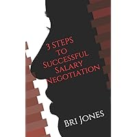 Ambitious Woman's Guide to Salary Negotiation Ambitious Woman's Guide to Salary Negotiation Paperback