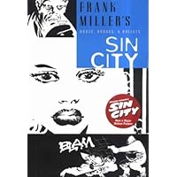 Sin City : Booze, Broads and Bullets Sin City : Booze, Broads and Bullets Paperback