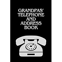 Grandpa's Telephone And Address Book With Space To Write Information About The Contact: Dementia And Memory Problems Address Book
