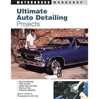 Ultimate Auto Detailing Projects (Motorbooks Workshop) Ultimate Auto Detailing Projects (Motorbooks Workshop) Paperback Mass Market Paperback