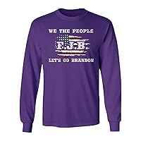 We The People FJB Flag Lets Go Brandon Unisex Long Sleeve T-Shirt