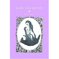 Fairy Tale Review, The Violet Issue Fairy Tale Review, The Violet Issue Paperback